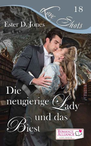 [Romance Alliance Love Shots 18] • Die neugierige Lady und das Biest